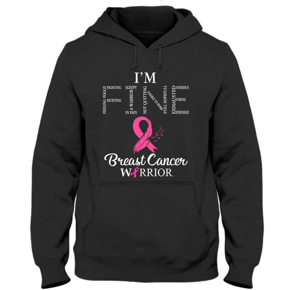 I'm Fine, Pink Ribbon, Support Warrior, Breast Cancer Survivor Awareness T Shirt