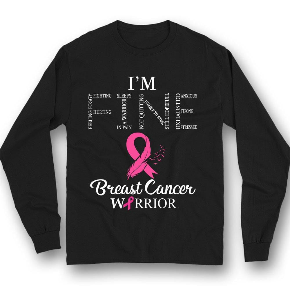 I'm Fine, Pink Ribbon, Support Warrior, Breast Cancer Survivor Awareness T Shirt