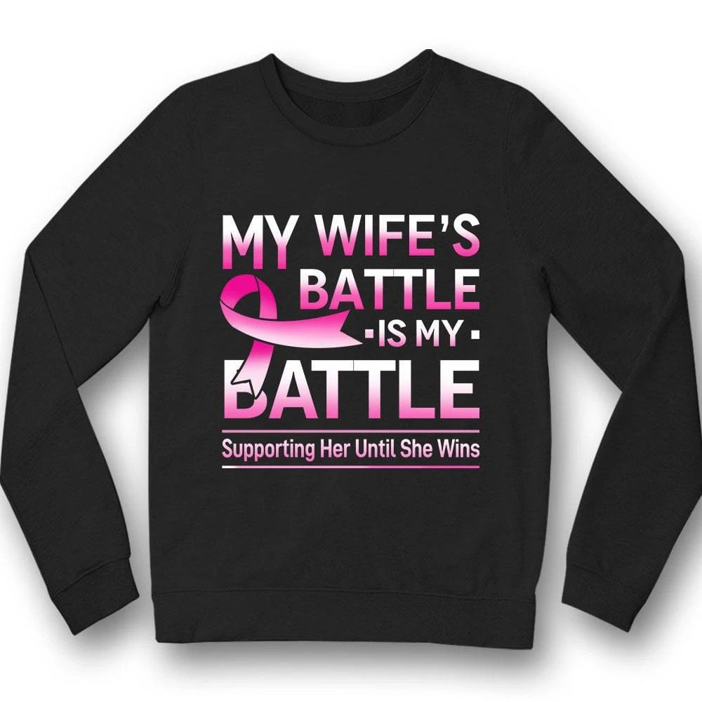 My Wife's Battle Is My Battle, Pink Ribbon, Breast Cancer Survivor Awareness Shirt THAOVTT755
