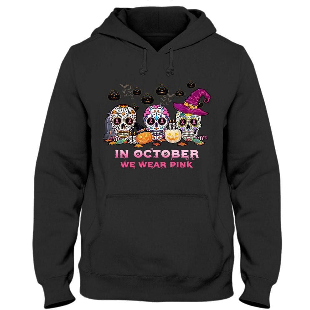 In October We Wear Pink, Breast Cancer Awareness Support Shirt, Skull Halloween THAOVTT772