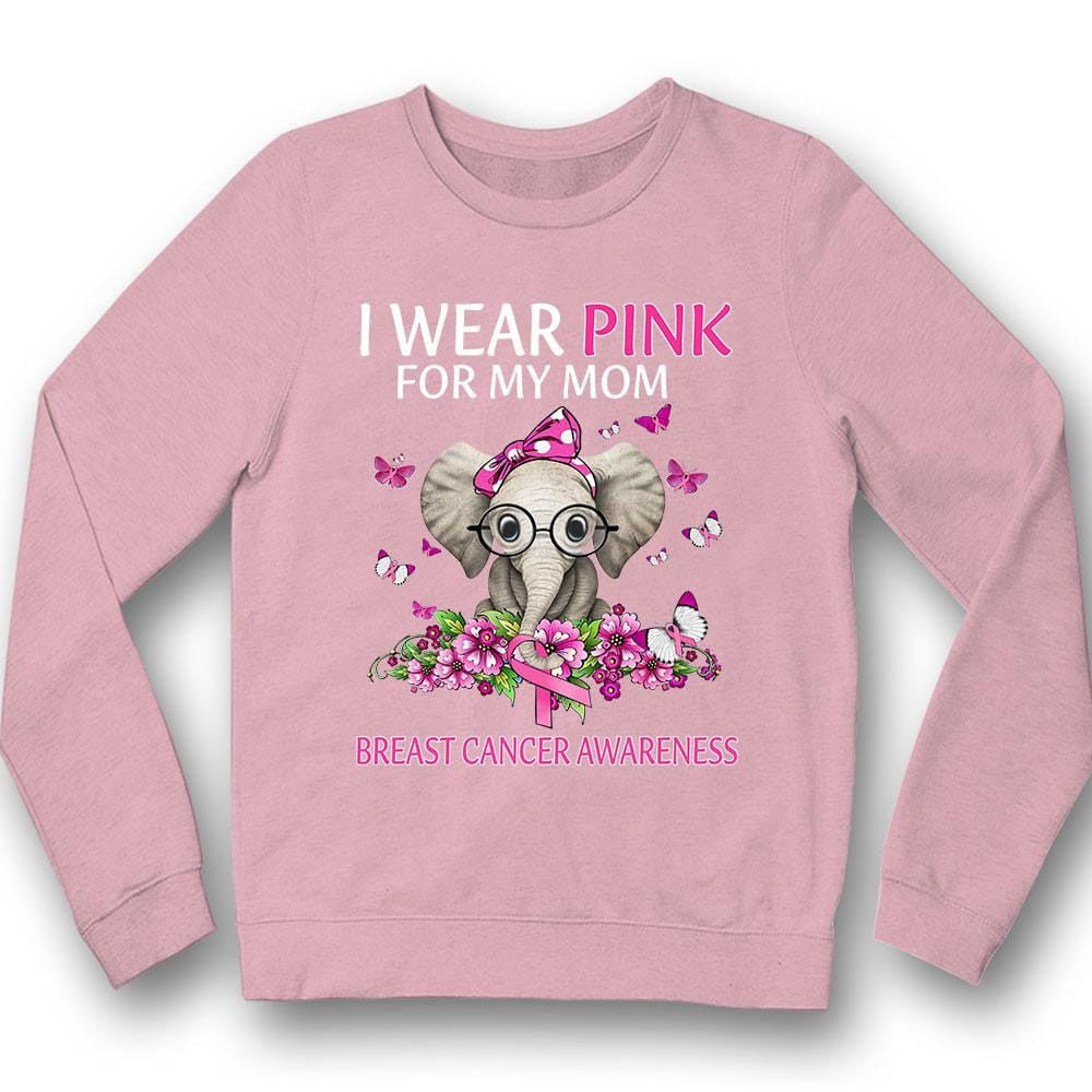 I Wear Pink For My Mom, Ribbon Elephant, Breast Cancer Survivor Awareness Shirt YVT0815