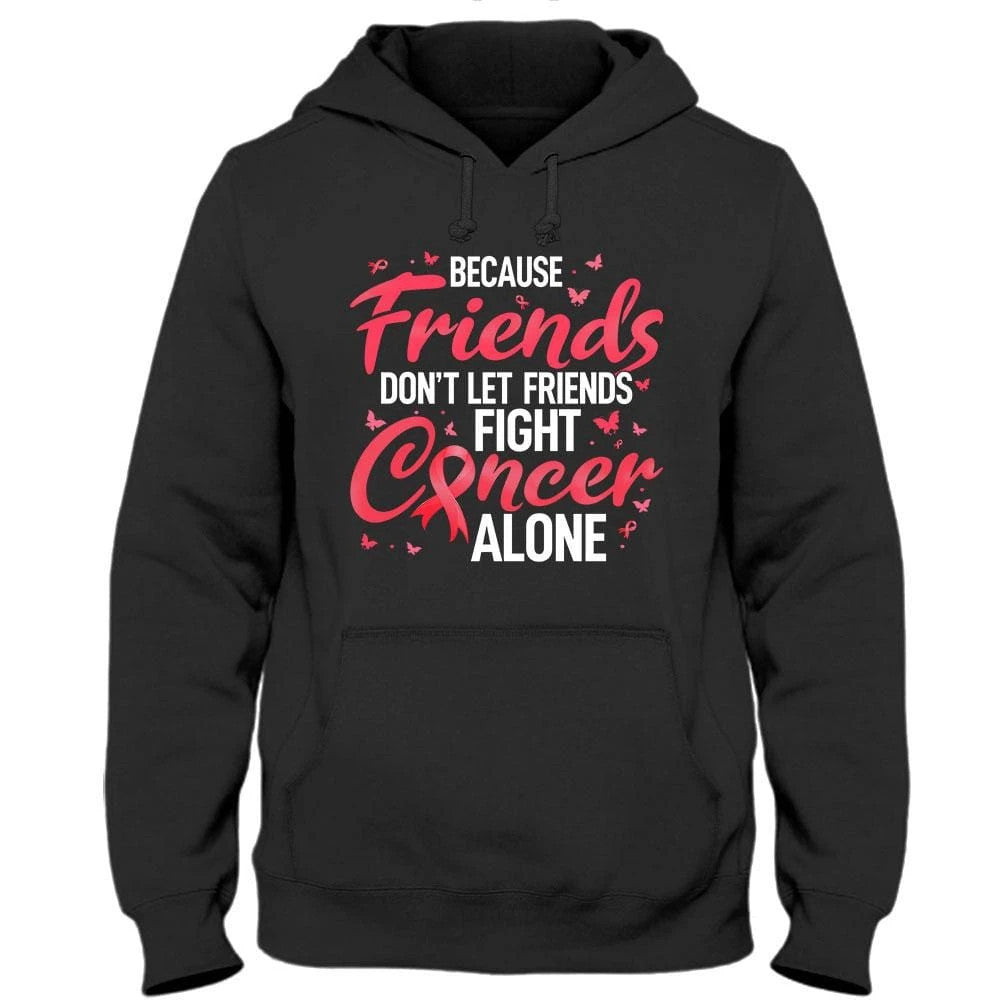 Don't Let Friends Fight Alone, Pink Ribbon, Breast Cancer Sayings Awareness Shirt YVT1163